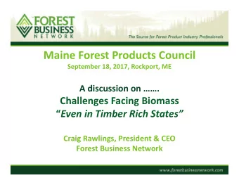 Maine Forest Products Council  September 18, 2017, Rockport, ME  A discussion on .