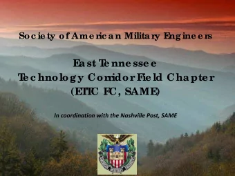 E  ast T  e nne sse e  T  e c hnology Cor  r  idor  F  ie ld Chapte r  (E  T  T  C F  C, SAME  )