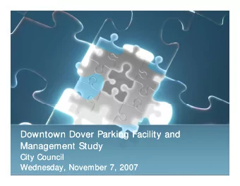 Downtown Dover Parking Facility and  Downtown Dover Parking Facility and  Management Study
