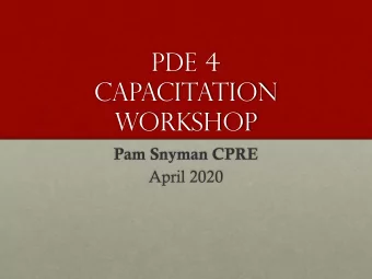 PDE 4  capacitation  workshop  Pam Snyman CPRE  April 2020  introduction  STANDARD OF TRAINING OF