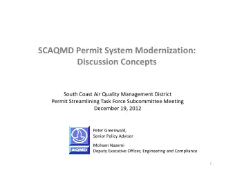 SCAQMD Permit System Modernization:  Discussion Concepts  South Coast Air Quality Management