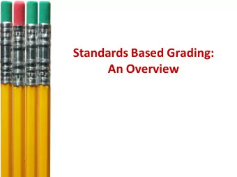 An Overview  Welcome!  Our Discussion this Evening  Reasons for adopting standards  based