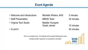 Event Agenda  Welcome and Introductions  Michelle Winters, AHS  5 minutes  Staff Presentation