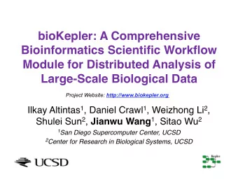 bioKepler: A Comprehensive  Bioinformatics Scientific Workflow  Module for Distributed Analysis of