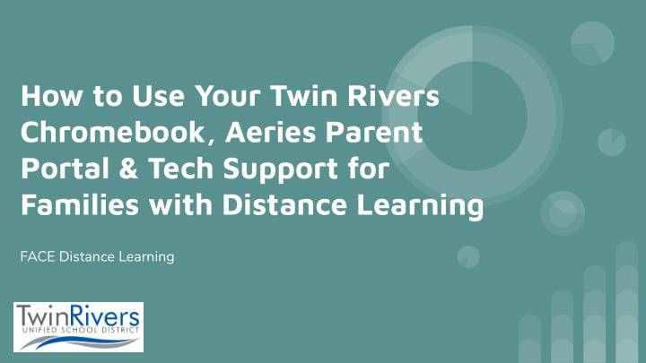 how to use your twin rivers chromebook aeries parent