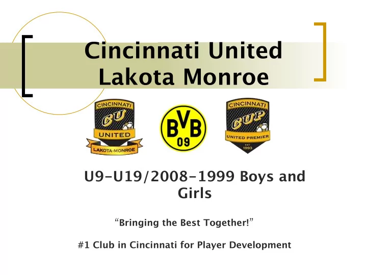 cincinnati united lakota monroe