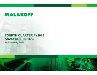 FOURTH QUARTER FY2015  ANALYST BRIEFING  19 February 2016  0  Disclaimer  These materials have been