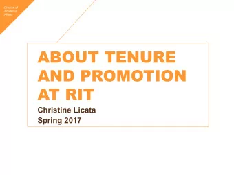 ABOUT TENURE  AND PROMOTION  AT RIT  Christine Licata  Spring 2017  Division  Division of  of