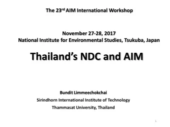 Thailands NDC and AIM  Bundit Limmeechokchai  Sirindhorn International Institute of Technology