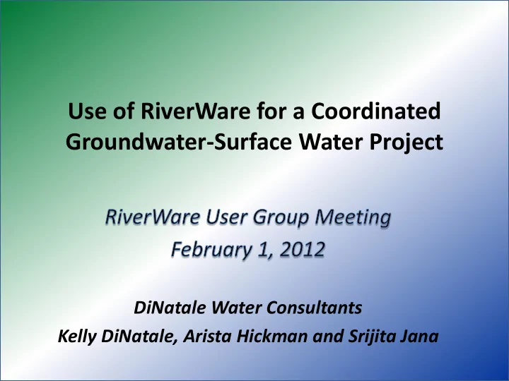 use of riverware for a coordinated groundwater surface