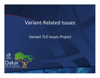 Variant-Related  Issues    Variant  TLD  Issues  Project    Goal