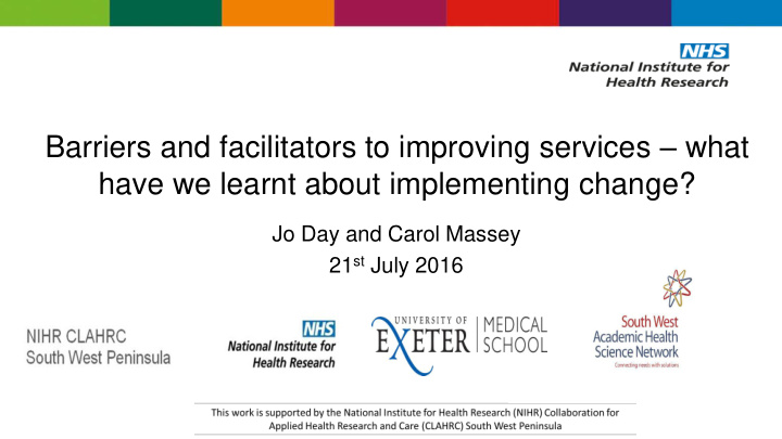 barriers and facilitators to improving services what