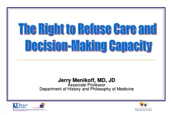 Jerry Menikoff, MD, JD  Jerry Menikoff, MD, JD  Associate Professor  Associate Professor