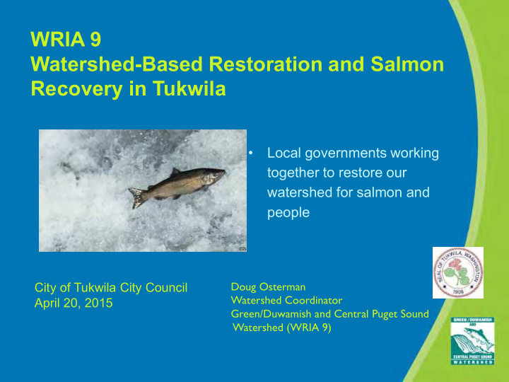 watershed based restoration and salmon