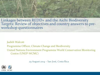 Targets: Review of objectives and country answers to pre-  workshop questionnaires  Judith Walcott