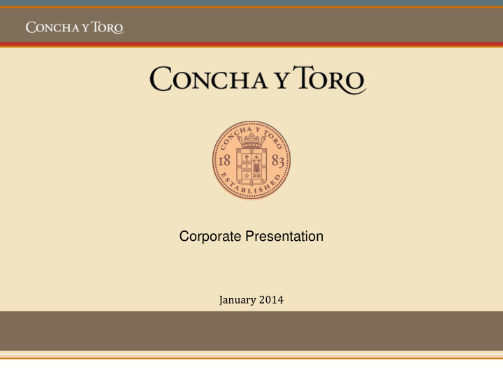 corporate presentation january 2014 1 1 1 wine industry