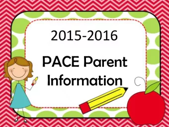 2015-2016  PACE Parent  Information  PACE teachers  Shelly Couch-Eagle Mountain, Bryson, and