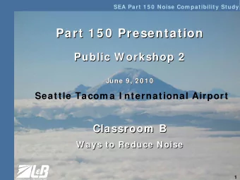 Part 1 5 0  Presentation  Part 1 5 0  Presentation  Part 1 5 0  Presentation  Public W orkshop 2