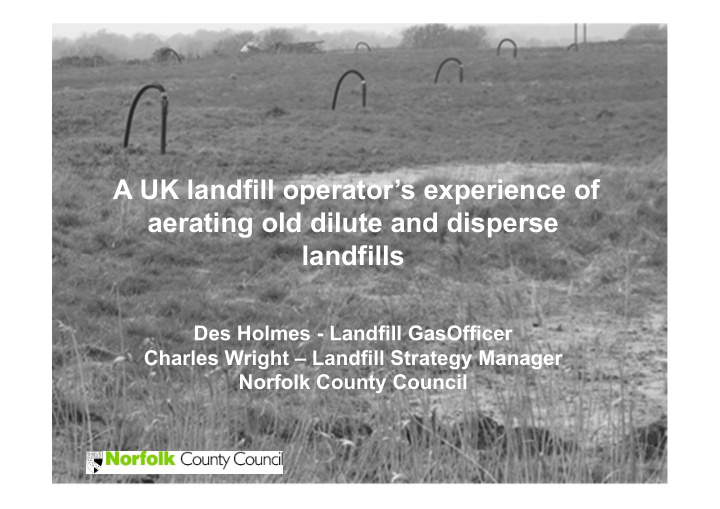 a uk landfill operator s experience of aerating old