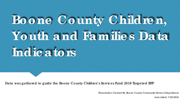 boone county childr e n youth and f amilie s data indic