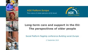 Long-term care and support in the EU:  The perspectives of older people Social Platform flagship