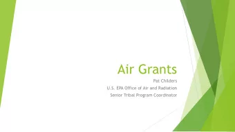 Air Grants  Pat Childers  U.S. EPA Office of Air and Radiation  Senior Tribal Program Coordinator