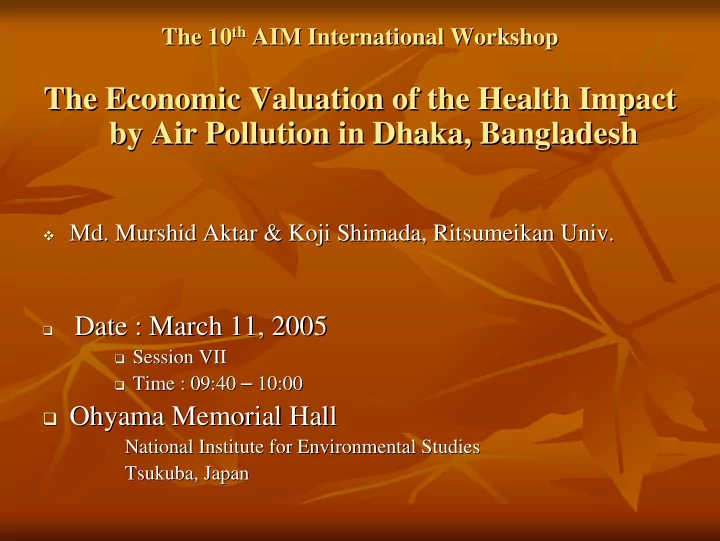 the economic valuation of the health impact the economic