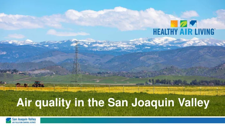 air quality in the san joaquin valley