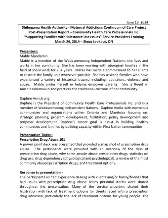 June 16, 2014  Shibogama Health Authority - Maternal Addictions Continuum of Care Project