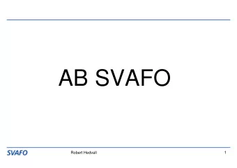 AB SVAFO  1  Robert Hedvall  2  Robert Hedvall  Lessons Learned From the Decommissioning of