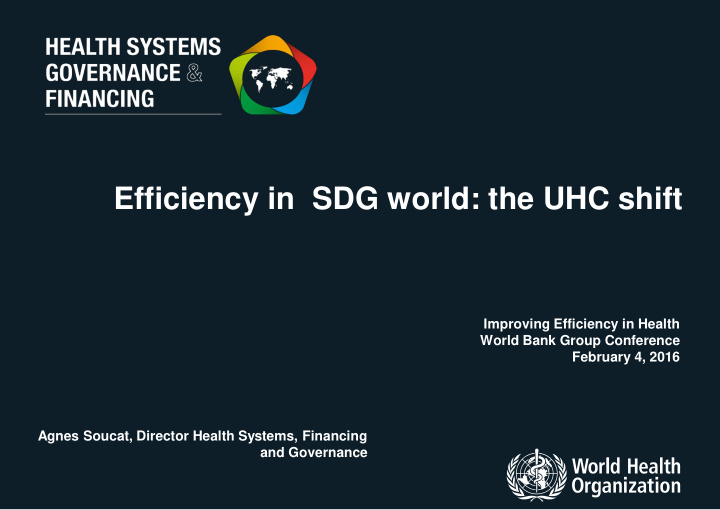 efficiency in sdg world the uhc shift