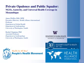 Private Opulence and Public Squalor:  NGOs, Austerity, and Universal Health Coverage in  Mozambique