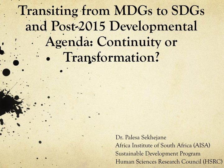 transiting from mdgs to sdgs and post 2015 developmental