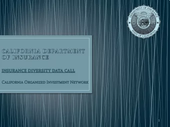 1  CONTENTS  1.  Supplier Diversity Data Call  2. Insurer Response Rate  3. Supplier Diversity