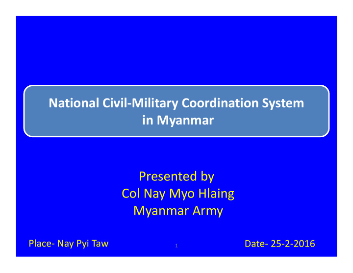 national civil military coordination system in myanmar