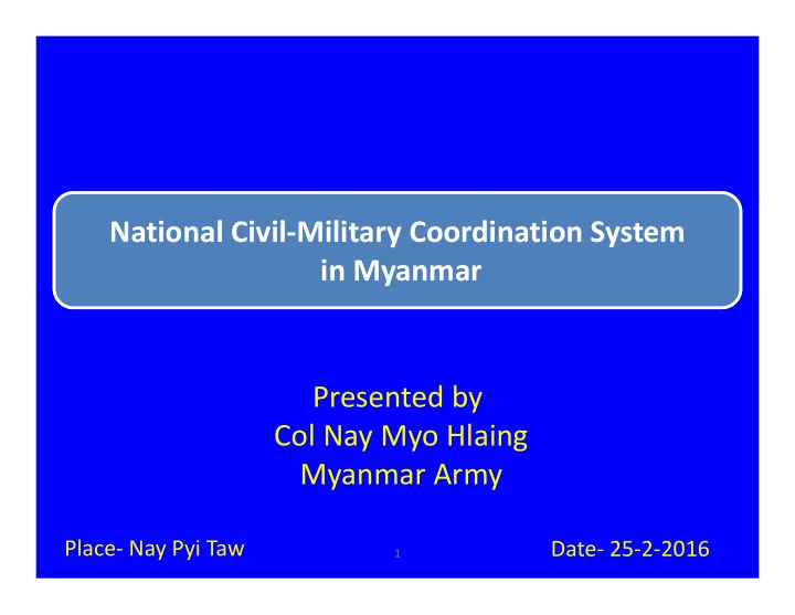 national civil military coordination system in myanmar