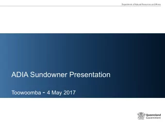 ADIA Sundowner Presentation Toowoomba - 4 May 2017  Construc)on standards  Do you know whether you