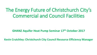 The E  Energy Future of Ch  Christchurch Ci  Citys  Commercia  ial a  l and C  Council  il F