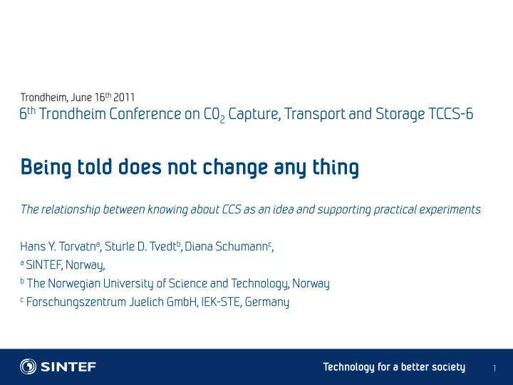 being told does not change any thing