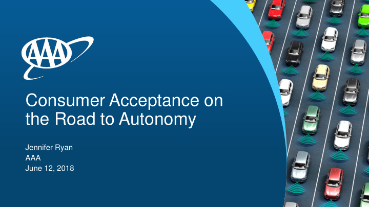 consumer acceptance on the road to autonomy