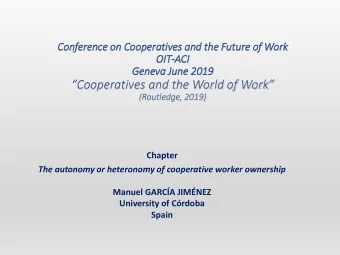 Cooperatives and the World of Work  (Routledge, 2019)  Chapter  The autonomy or heteronomy of