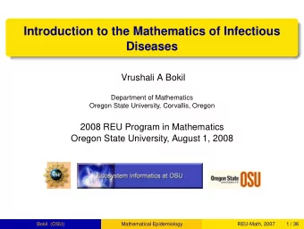 Introduction to the Mathematics of Infectious  Diseases  Vrushali A Bokil  Department of
