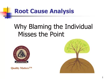 Why Blaming the Individual  Misses the Point Quality Matters TM  1  blog.beaumontenterprise.com  2