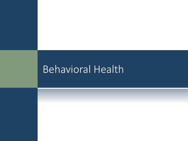 behavioral health why is behavioral health important for