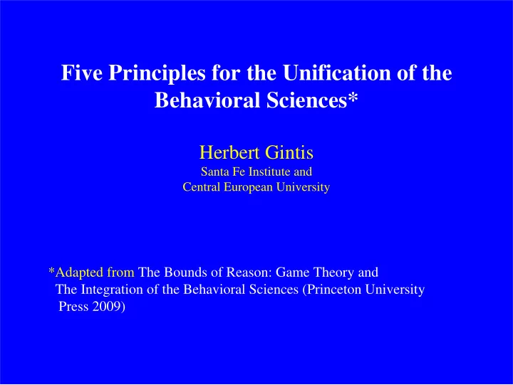 five principles for the unification of the behavioral