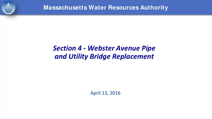 section 4 webster avenue pipe and utility bridge