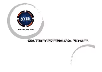 ASIA YOUTH ENVIRONMENTAL  NETWORK  ASIA YOUTH ENVIRONMENTAL  NETWORK  Origin  Vision