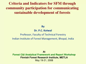Criteria and Indicators for SFM through  community participation for communicating  sustainable