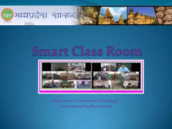 Government of Madhya Pradesh  Vision  The Government of Madhya Pradesh desired to have  Smart