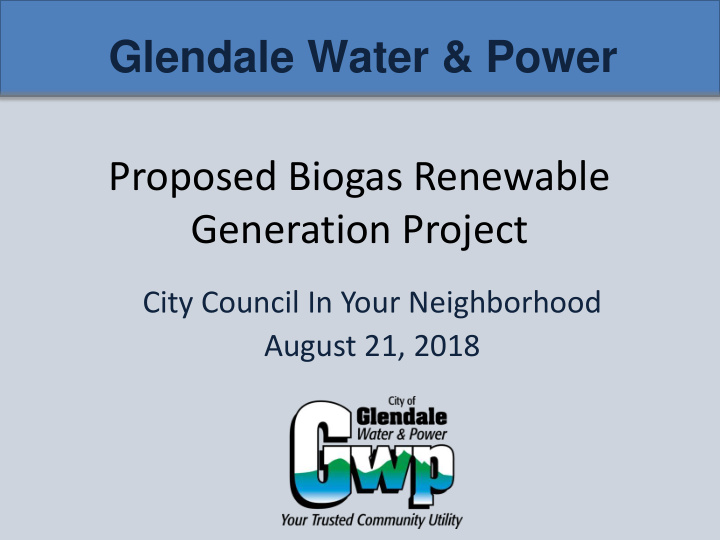 glendale water power proposed biogas renewable generation